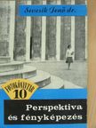 Dr. Sevcsik Jenő - Perspektíva és fényképezés [antikvár]