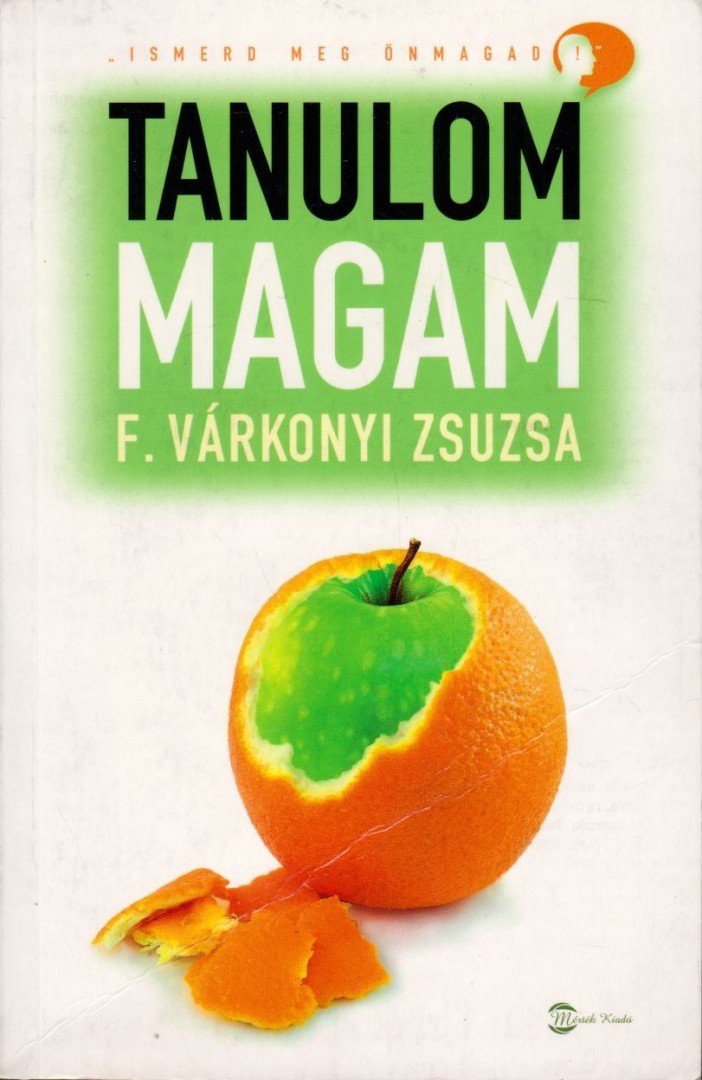 F. Várkonyi Zsuzsa - Tanulom magam [antikvár]