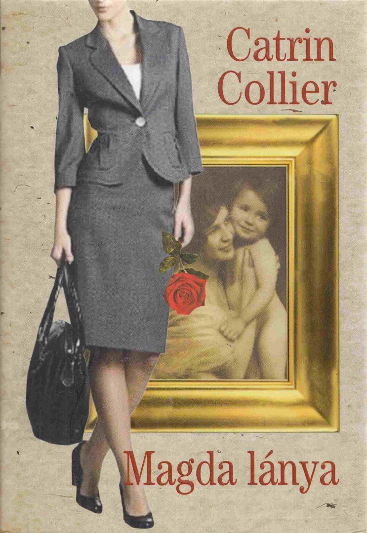 Catrin Collier - Magda lánya [antikvár]