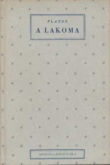 Platón - A lakoma [antikvár]
