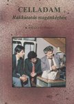 B.Király Györgyi - Celladam [antikvár]