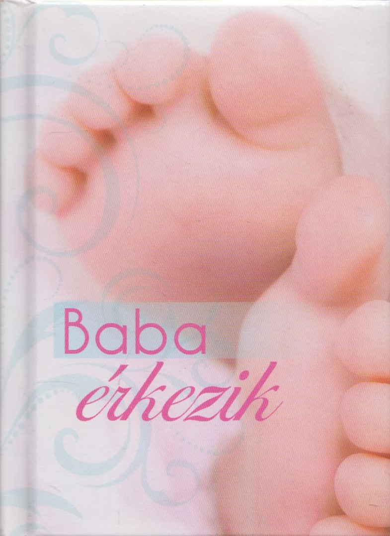 Szántó Gábor - Baba érkezik [antikvár]
