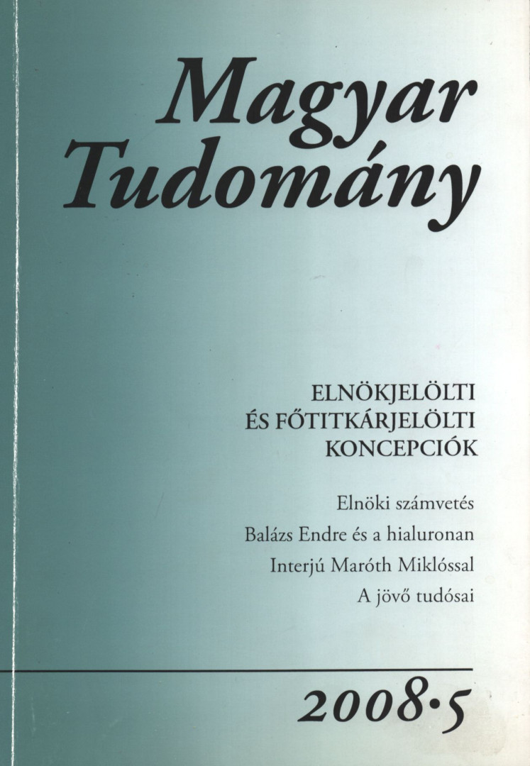 CSÁNYI VILMOS - Magyar tudomány 2008/5. [antikvár]