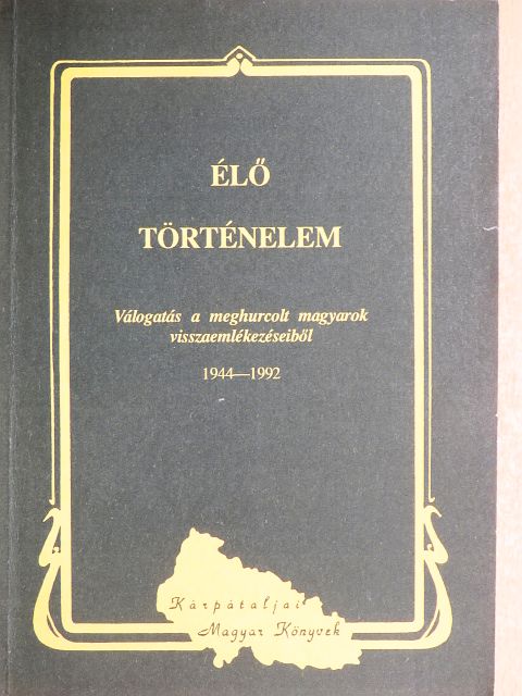 Élő történelem [antikvár]