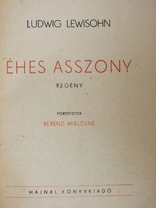 Ludwig Lewisohn - Éhes asszony [antikvár]