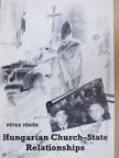 Péter Török - Hungarian Church-State Relationships [antikvár]