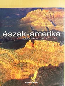 Francesco Petretti - Észak-Amerika [antikvár]