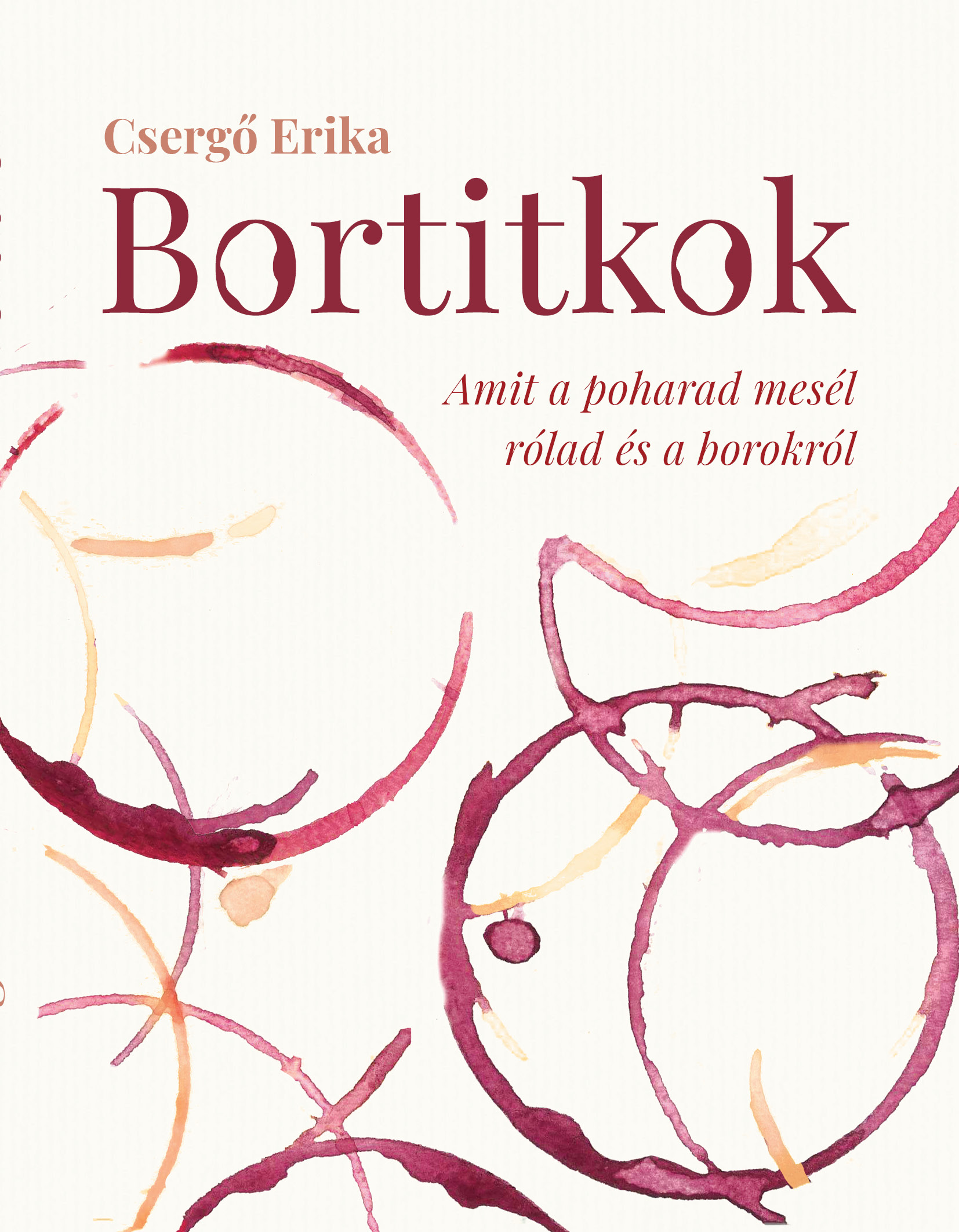 Csergő Erika - Bortitkok