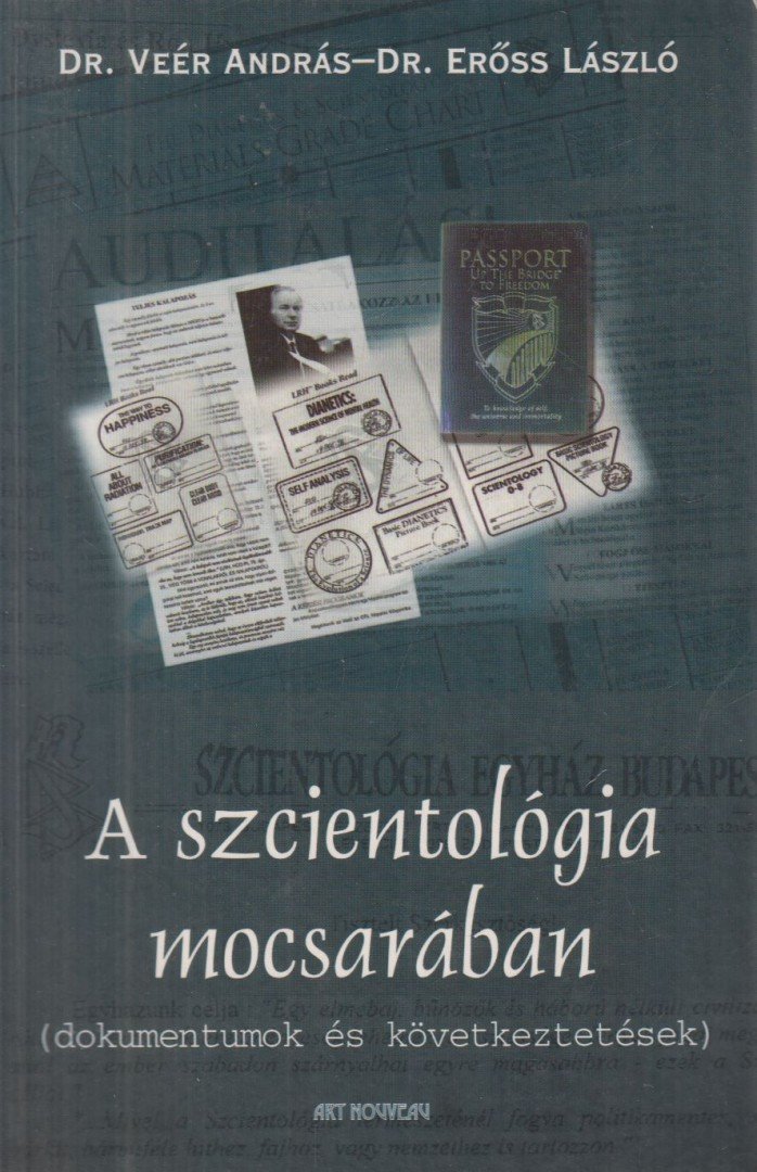 Dr. Erőss László, Dr. Veér András - A szcientológia mocsarában [antikvár]