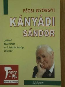 Pécsi Györgyi - Kányádi Sándor [antikvár]