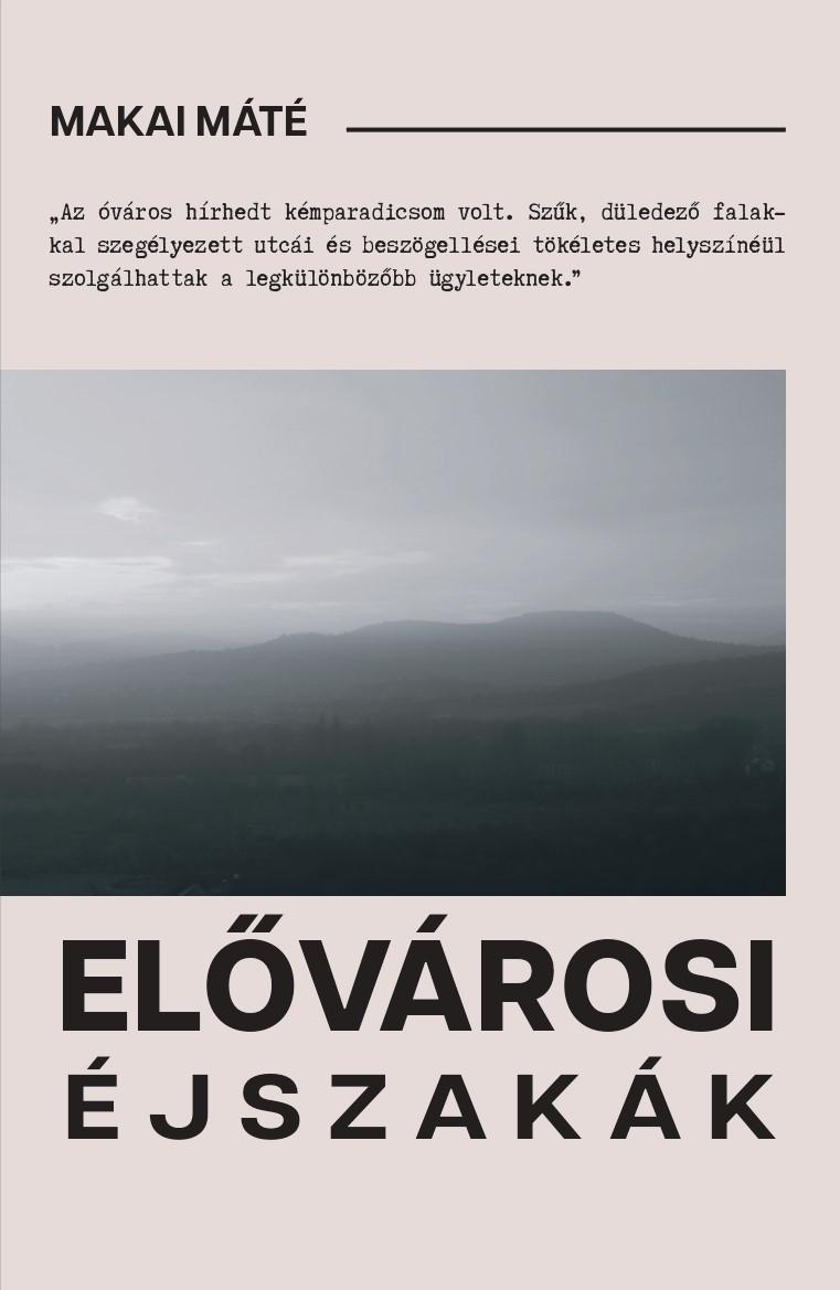 Makai Máté - Elővárosi éjszakák