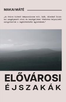 Makai Máté - Elővárosi éjszakák