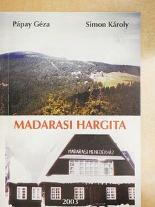 Pápay Géza - Madarasi Hargita [antikvár]