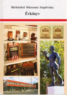 Hírközlési Múzeumi Alapítvány Évkönyv 2007 [antikvár]