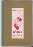 Tóbiás, a gyáva óriás [antikvár]