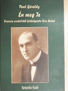 Paul Géraldy - Én meg Te [antikvár]