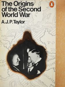 A. J. P. Taylor - The Origins of The Second World War (dedikált példány) [antikvár]