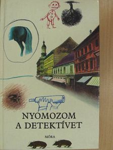 Jerome K. Jerome - Nyomozom a detektívet [antikvár]