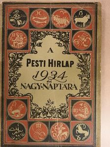 Alfred Kerr - A Pesti Hirlap Nagy Naptára 1934. [antikvár]