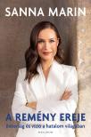 Sanna Marin - A remény ereje - Bátorság és vízió a hatalom világában [eKönyv: epub, mobi]