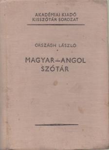 ORSZÁGH LÁSZLÓ - Magyar-angol szótár [antikvár]