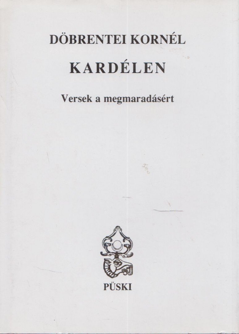 DÖBRENTEI KORNÉL - Kardélen (dedikált) [antikvár]