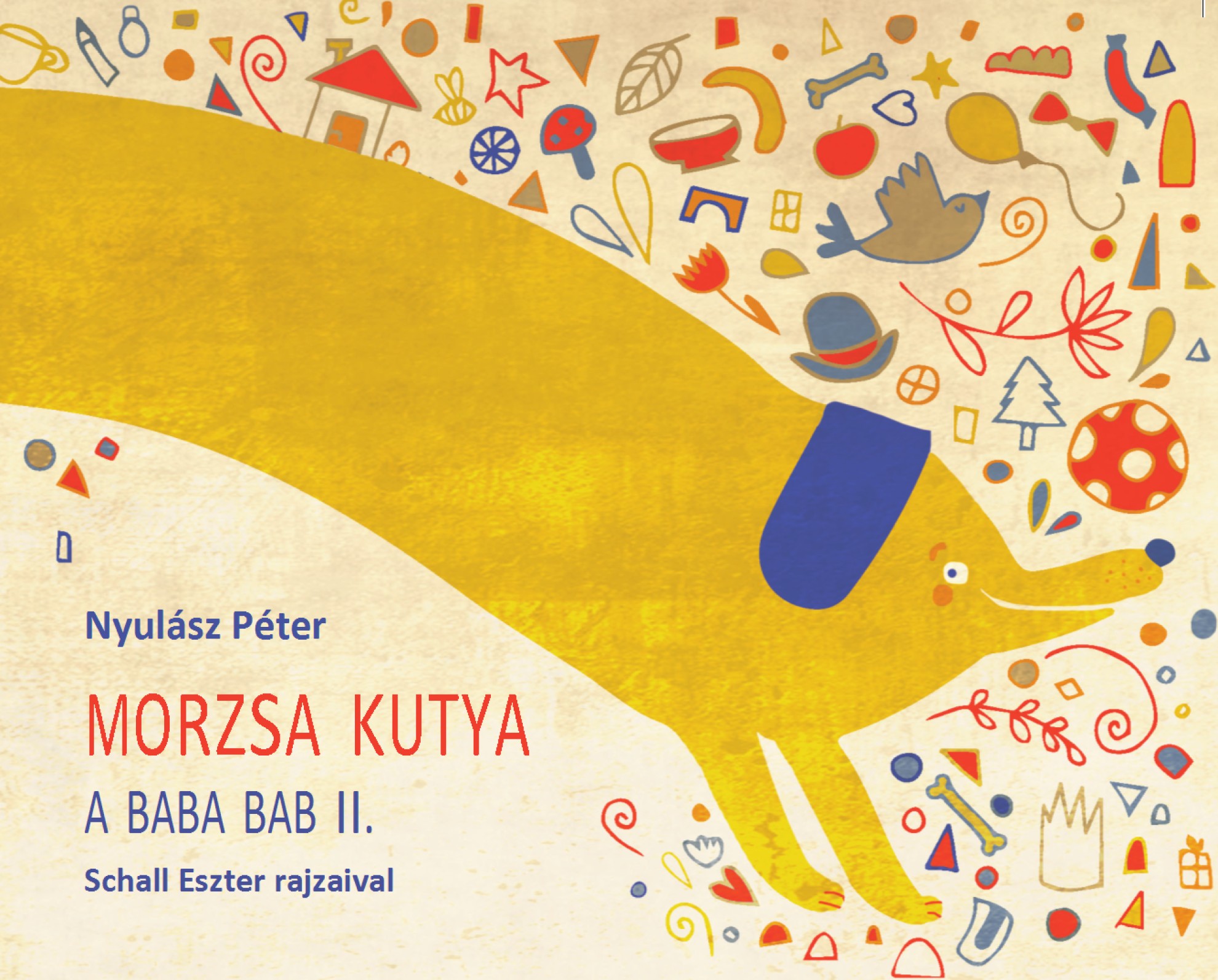 NYULÁSZ PÉTER - Morzsa kutya -  (A baba bab II.)