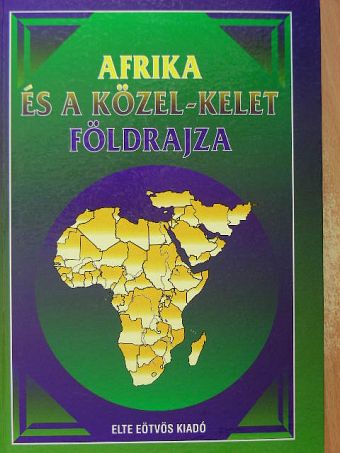 Gábris Gyula - Afrika és a Közel-Kelet földrajza [antikvár]