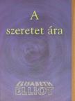 Elisabeth Elliot - A szeretet ára [antikvár]