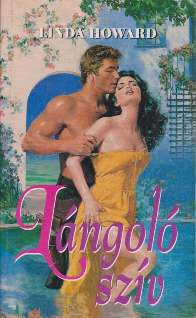 HOWARD, LINDA - Lángoló szív [antikvár]