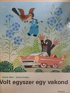 E. Petiska - Volt egyszer egy vakond [antikvár]
