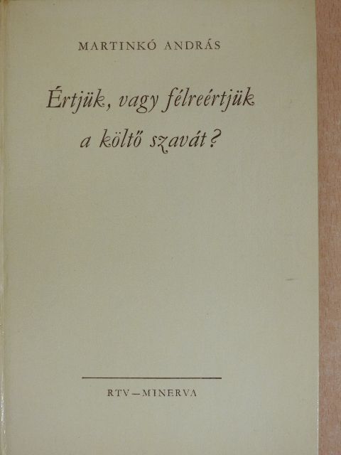 Ady Endre - Értjük, vagy félreértjük a költő szavát? [antikvár]