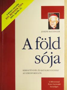 Joseph Ratzinger - A föld sója [antikvár]
