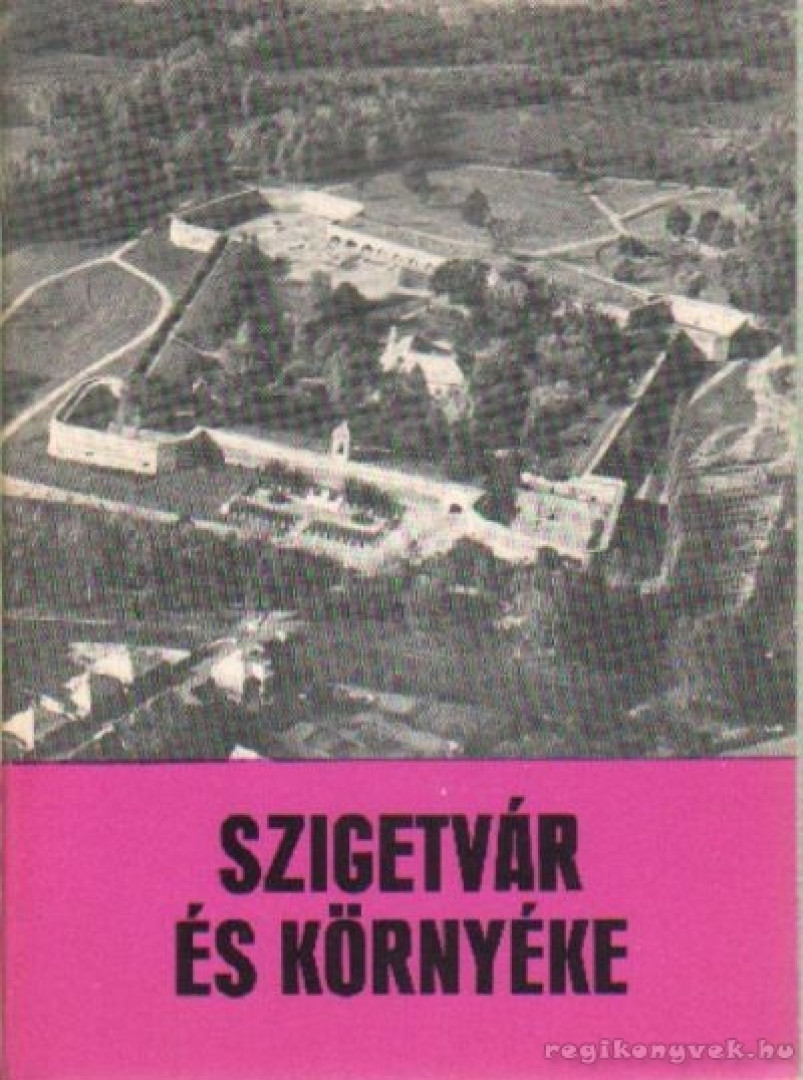 Molnár Imre - Szigetvár és környéke [antikvár]