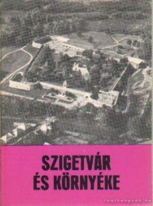 Molnár Imre - Szigetvár és környéke [antikvár]