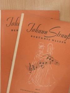 Johann Strauss - Berühmte Walzer 1-2. [antikvár]