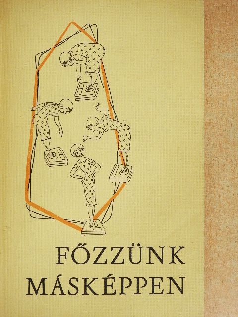 Pánczél Magda - Főzzünk másképpen [antikvár]