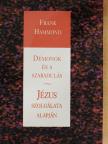 Frank Hammond - Démonok és a szabadulás/Jézus szolgálata alapján [antikvár]
