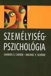 Charles S. Carver - Michael F. Scheier - Személyiségpszichológia