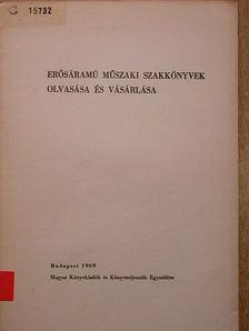 Lebek Józsefné - Erősáramú műszaki szakkönyvek olvasása és vásárlása [antikvár]