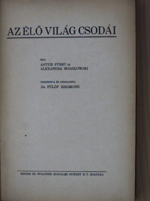 Alexander Moszkowski - Az élő világ csodái [antikvár]