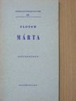 Friedrich Flotow - Flotow: Márta [antikvár]