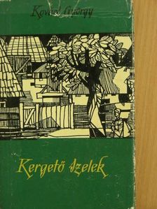 Kovács György - Kergető szelek [antikvár]