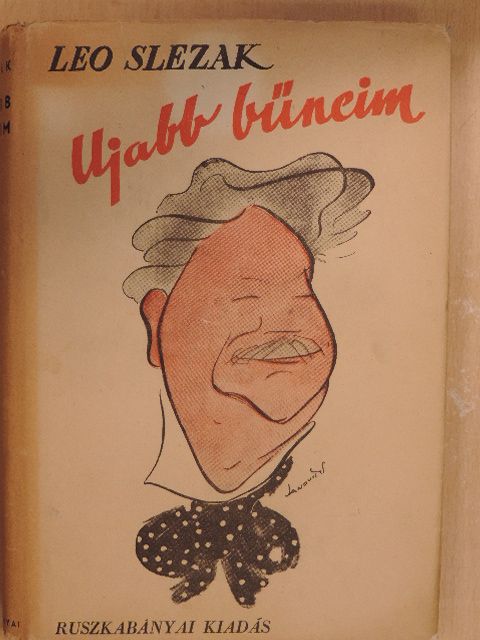 Slezak Leó - Újabb bűneim [antikvár]