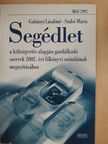 Gubányi Lászlóné - Segédlet a költségvetés alapján gazdálkodó szervek 2002. évi főkönyvi számláinak megnyitásához [antikvár]