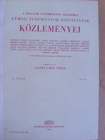 Bányai Éva - A Magyar Tudományos Akadémia Kémiai Tudományok Osztályának Közleményei 1961-1962/1-4. [antikvár]