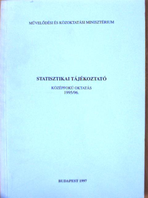 Tuska Zsuzsanna - Statisztikai tájékoztató 1995/96. [antikvár]