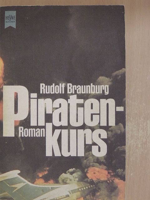 Rudolf Braunburg - Piratenkurs [antikvár]