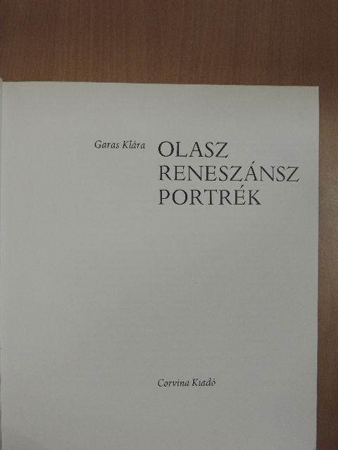 Garas Klára - Olasz reneszánsz portrék [antikvár]
