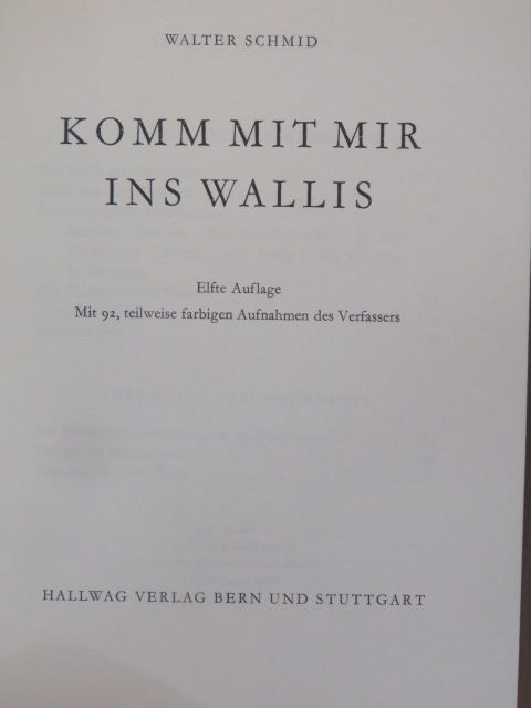 Walter Schmid - Komm mit mir ins Wallis [antikvár]